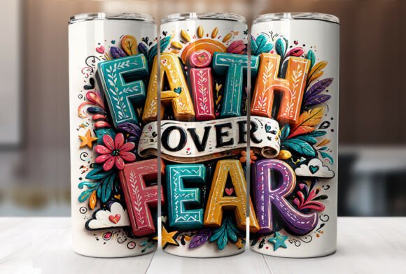 Christian Faith over Fear Floral Tumbler Wraps