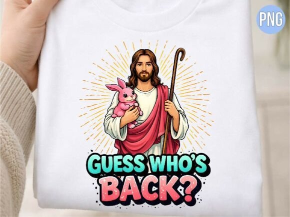 Guess Whos Back Easter Jesus PNG for Crafts & Content Publishing