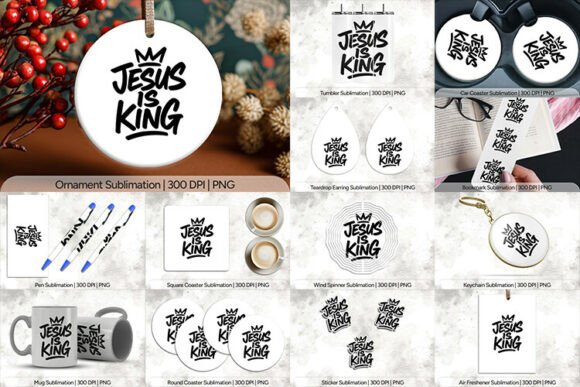 Jesus is King Sublimation PNG Design for Crafts