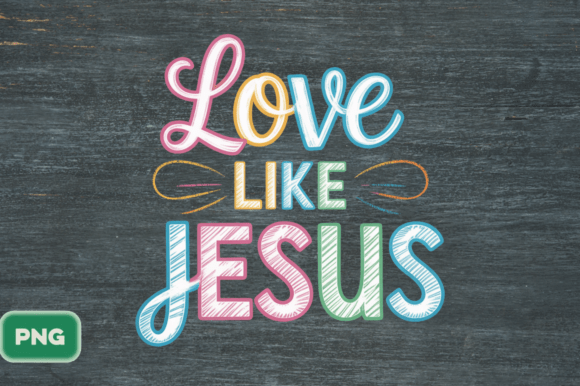 Love Like Jesus Tshirt, Christian Shirt