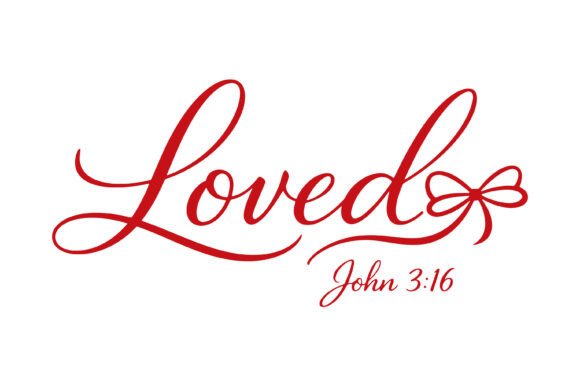 Loved Christian Scripture Typography: Crafts-Ready Design Asset